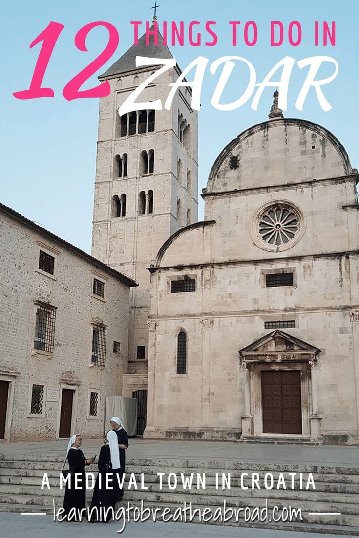 Top 12 Things to Do in Zadar, Croatia