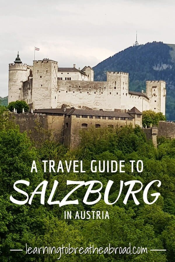 11 Best Things to do in Salzburg: Mountains, Mozart and Music