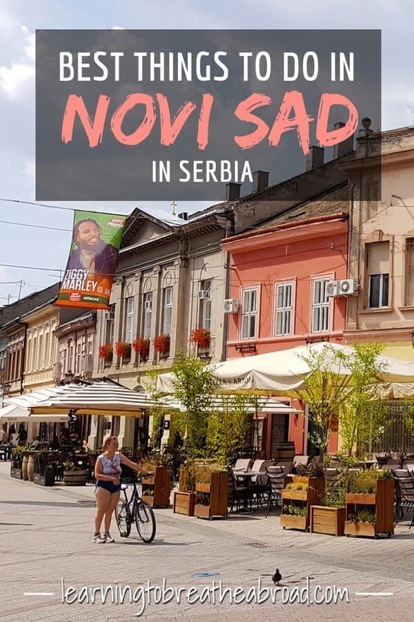 Best Things to Do in Novi Sad: A Vibrant, Funky City