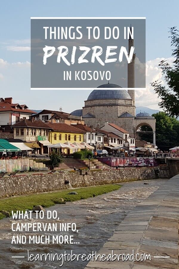 Picture Perfect Prizren: Things to Do in Prizren, Kosovo