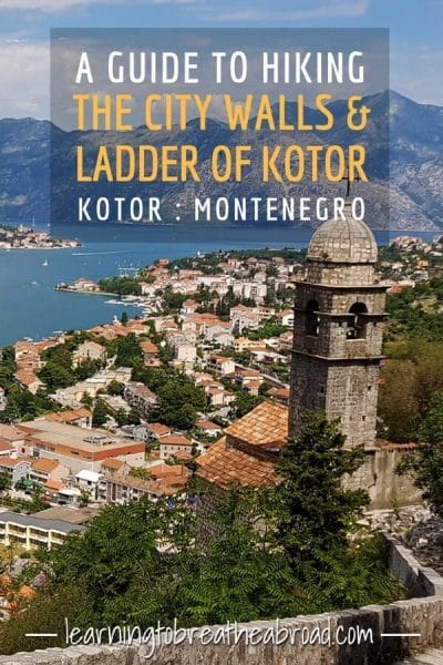 A guide to hiking the Kotor City Walls & Ladder of Kotor in Kotor in Montenegro