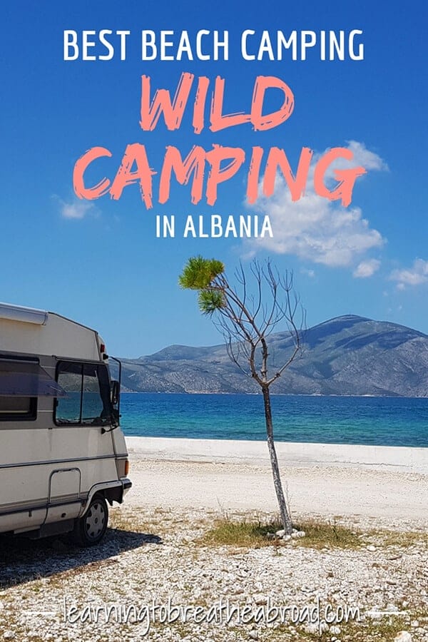 Camping Albania: Best Wild Camping, Beach Camping & Campsites