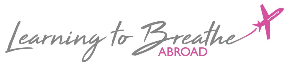 Learning to Breathe Abroad